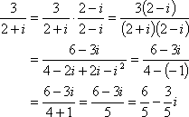 3/(2 + i) = (6/5) - (3/5)i