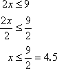 x <= 9/2